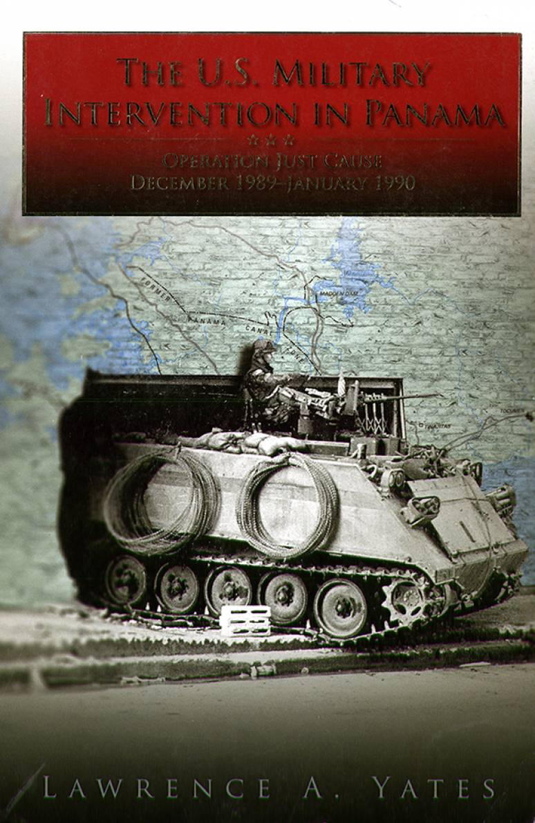 The U.S. Military Intervention in Panama: Origins, Planning, and Crisis Management, June 1987-December 1989 (Paperback)