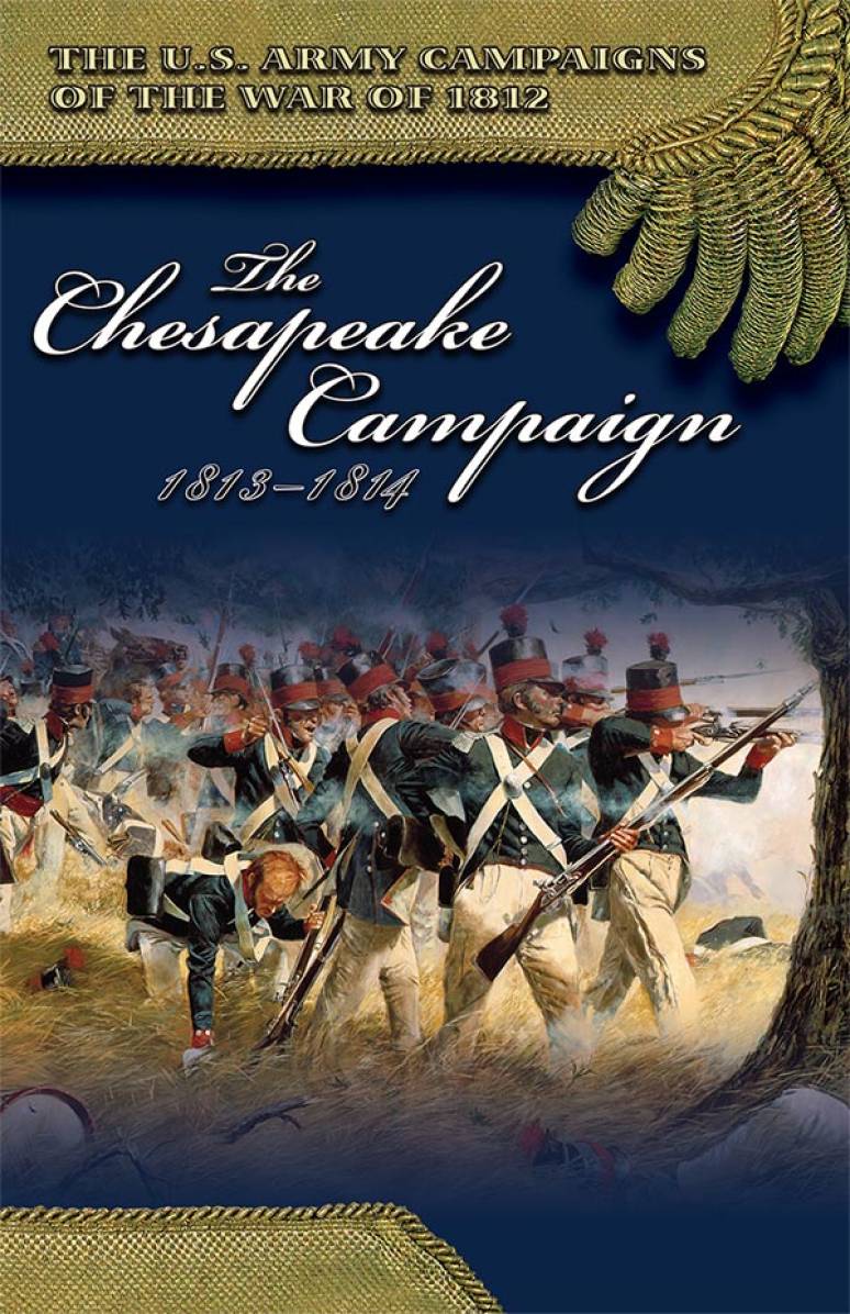 The Chesapeake Campaign, 1813-1814