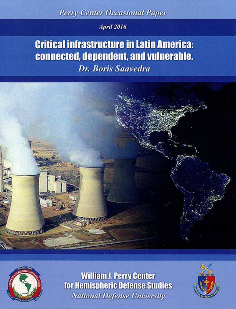 Critical Infrastructure in Latin America: Connected, Dependent and Vulnerable