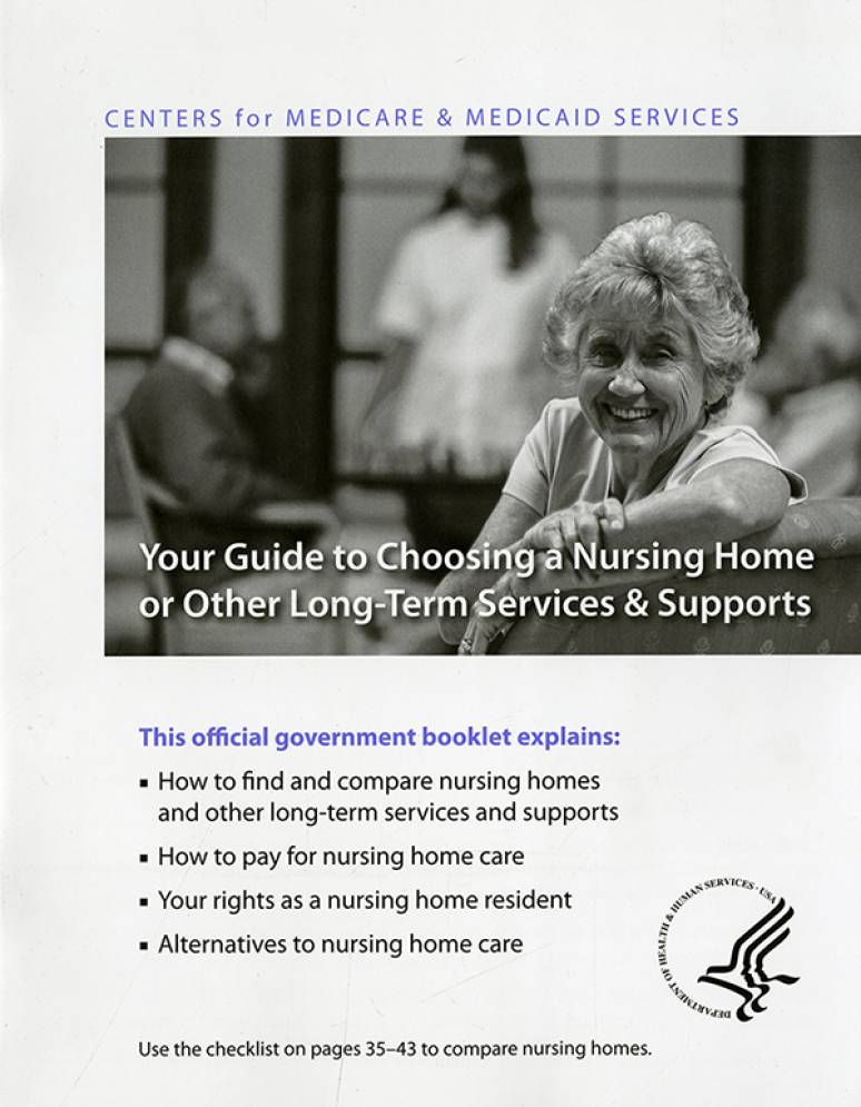Your Guide To Choosing a Nursing Home or Other Long-Term Services & Supports