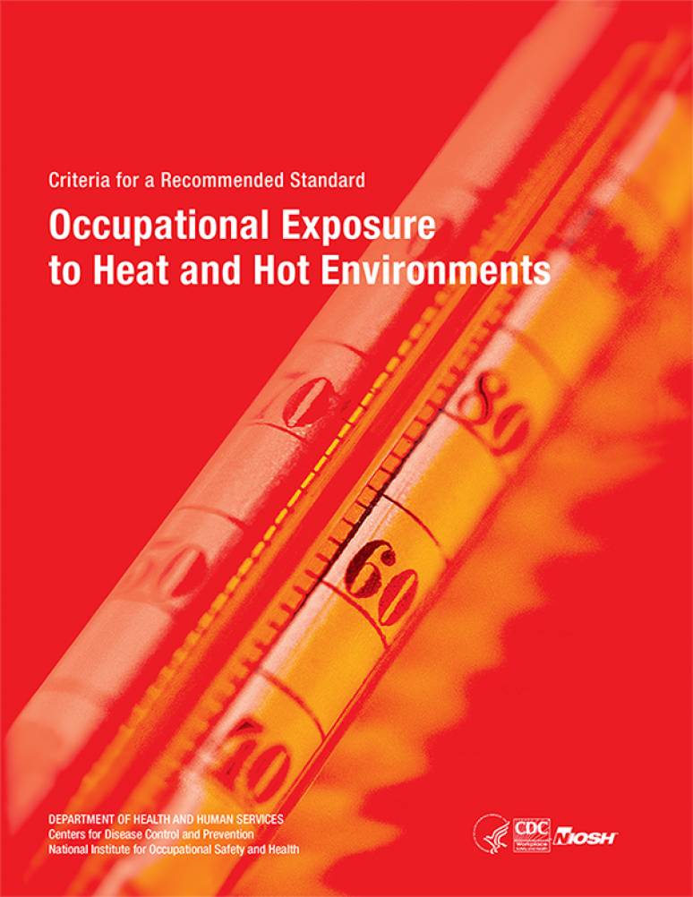 NIOSH Criteria for a Recommended Standard: Occupational Exposure to Heat and Hot Environments, Revised Criteria 2016