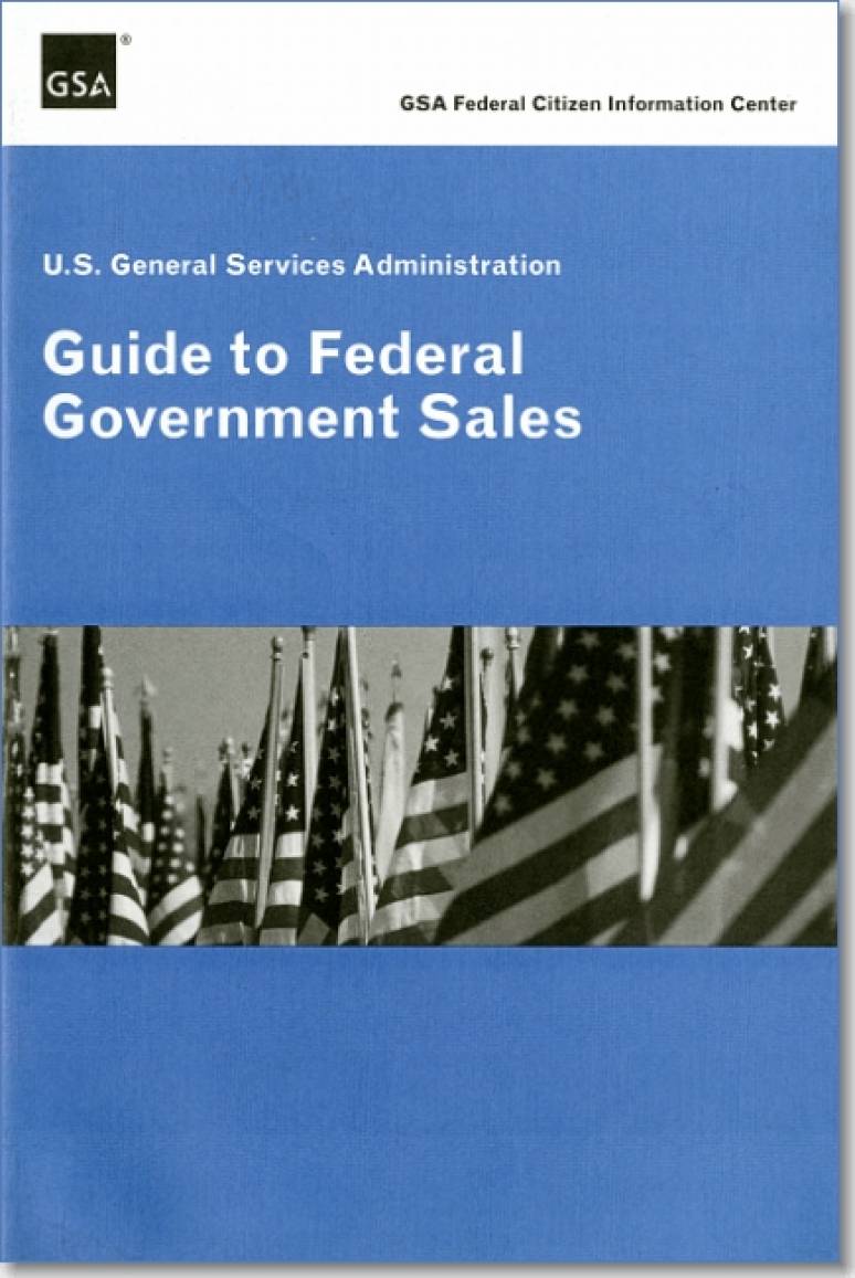 United States General Services Administration Guide to Federal Government Sales