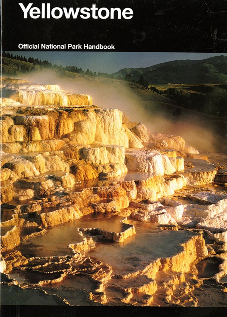 Yellowstone: A Natural and Human History, Yellowstone National Park, Idaho, Montana, and Wyoming