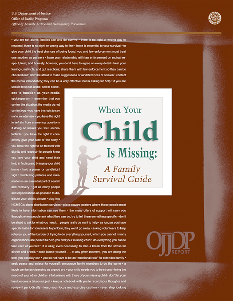 When Your Child Is Missing:  A Family Survival Guide