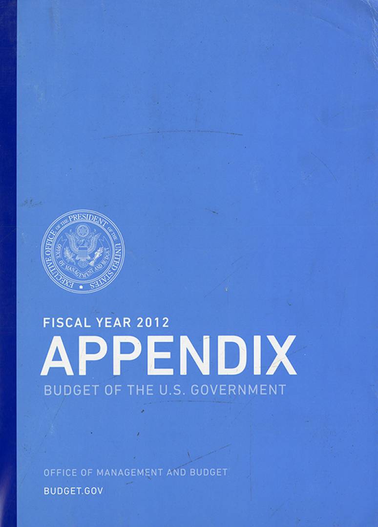 Fiscal Year 2012 Appendix Budget Of The U S Government