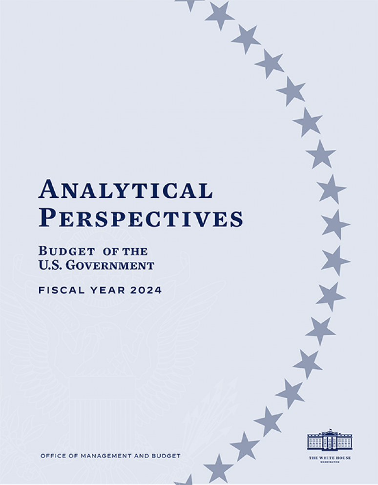 Budget Of The U.S. Government, Analytical Perspectives Fiscal Year 2024