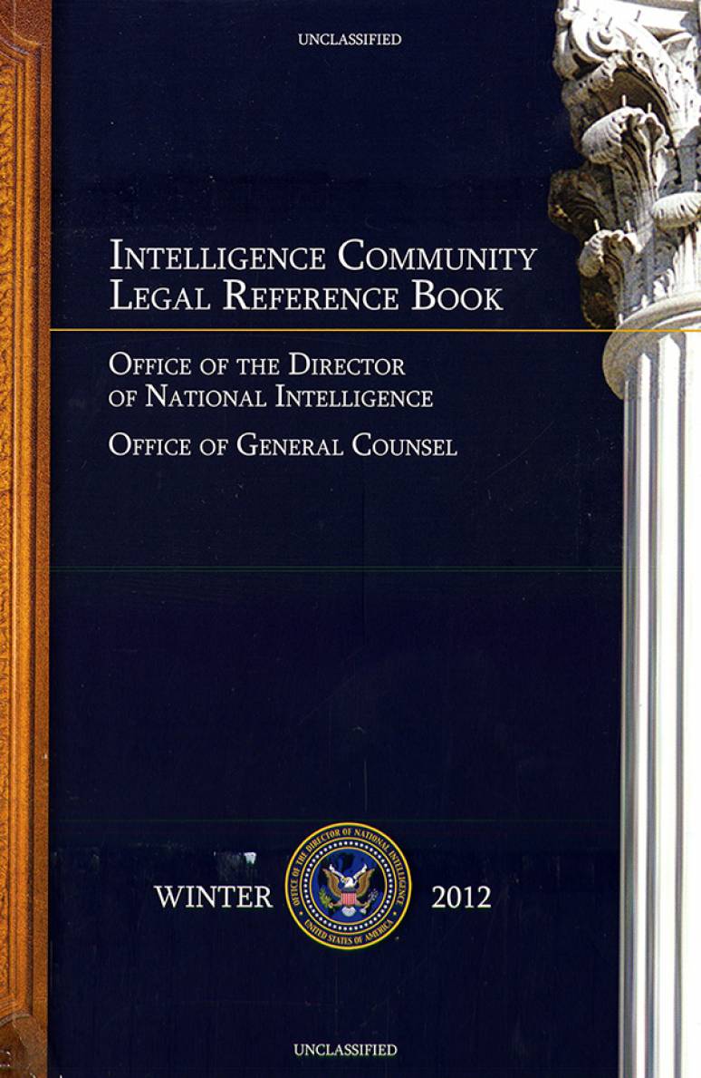 Intelligence Community Legal Reference Book, Winter 2012