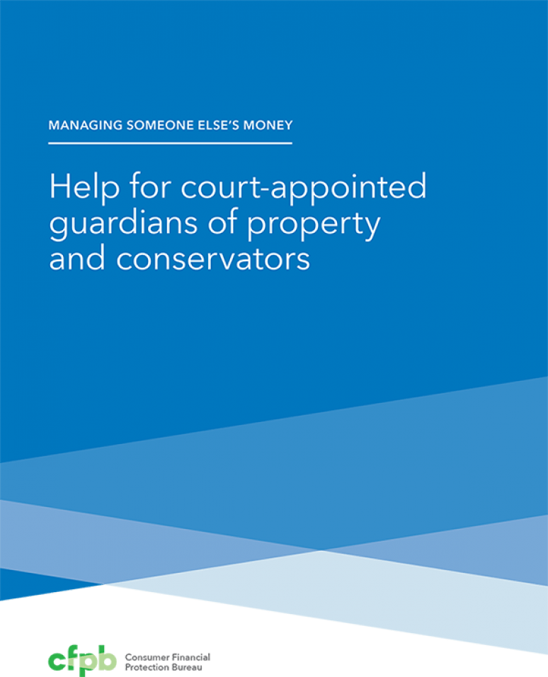 Help for Court-Appointed Guardians of Property and Conservators 