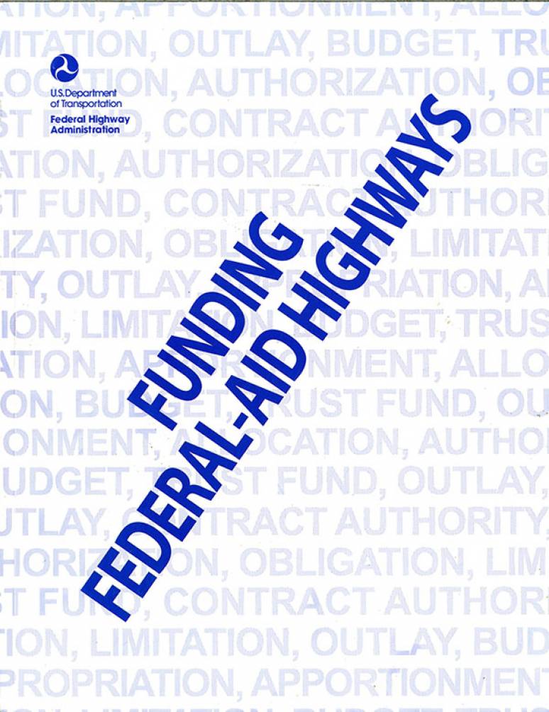 Funding Federal-Aid Highways