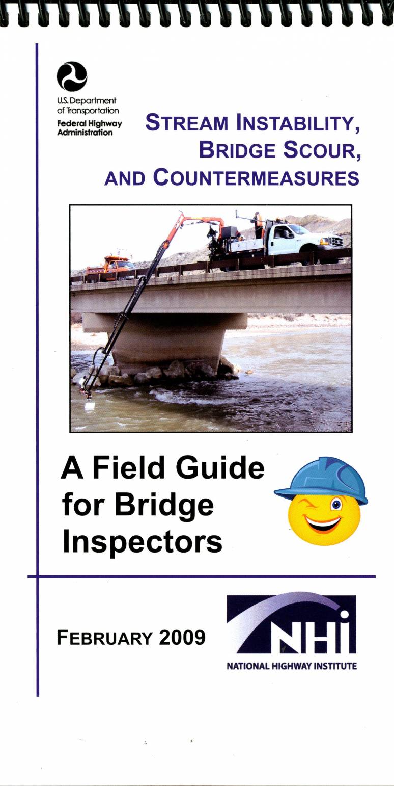 Stream Instability, Bridge Scour, and Countermeasures: A Field Guide for Bridge Inspectors
