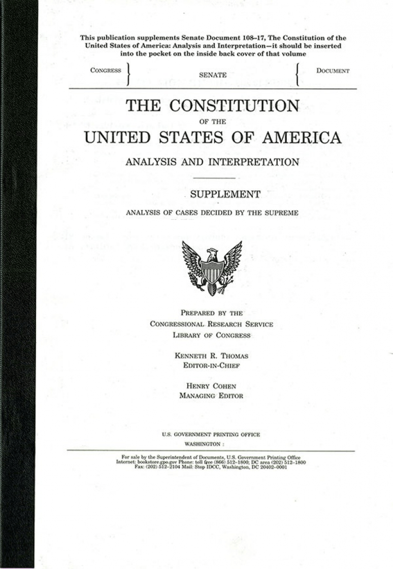 The Constitution of the United States of America: Analysis and Interpretation, 2006 Supplement, Analysis of Cases Decided by the Supreme Court of the United States to June 29, 2006