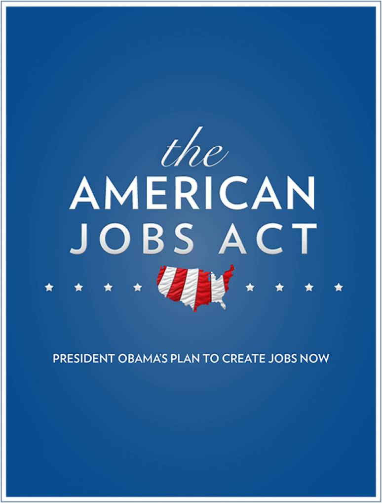 The "American Jobs Act of 2011" Legislative Proposal: Message from the President of the United States, September 13, 2011