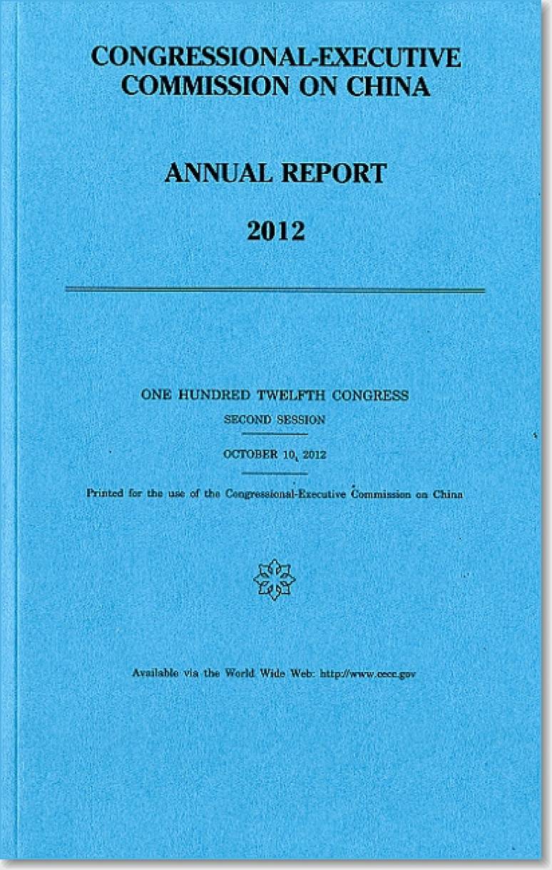 Congressional-Executive Commission on China Annual Report 2012