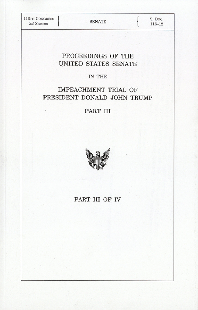 Proceedings of the United States Senate in the Impeachment Trial of Donald John Trump Pt. 3