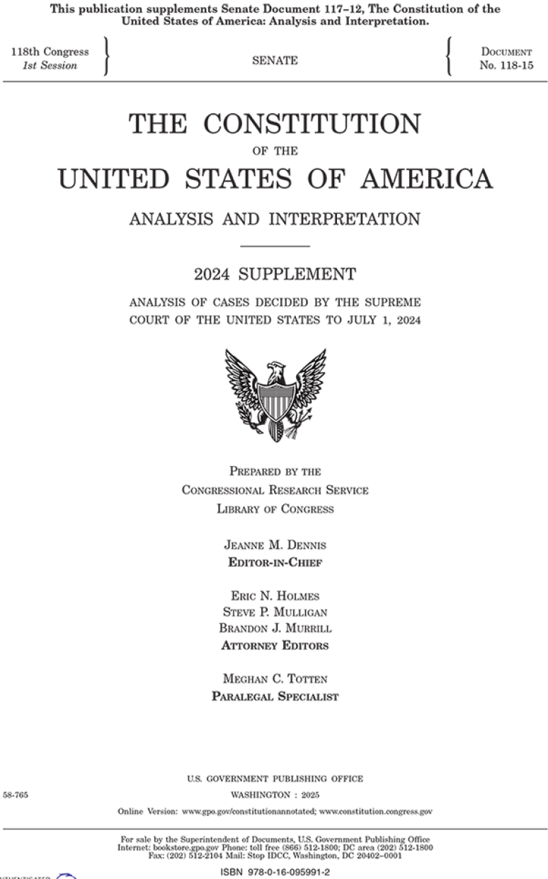Constitution Of The United States Of America: Analysis And            Interpretation, 2024 Supplement