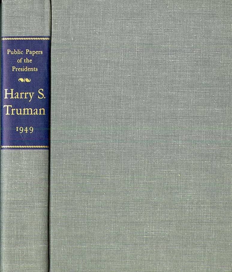 Public Papers of the Presidents of the United States, Harry S. Truman, 1949: Containing the Public Messages, Speeches, and Statements of the President, January 1 to December 31, 1949
