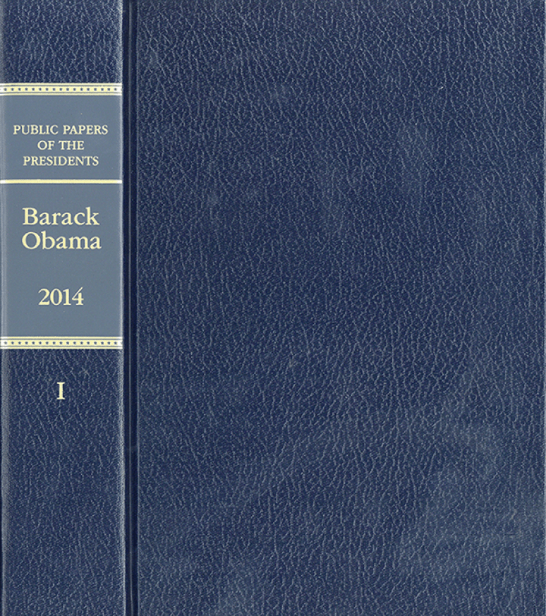 Public Papers of the Presidents of the United States: Barack Obama 2014 Book 1, January 1 to June 30, 2014