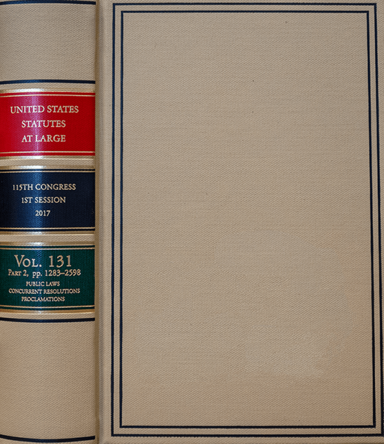 2017 United States Statutes At Large Volume 131  Volumes I And Ii