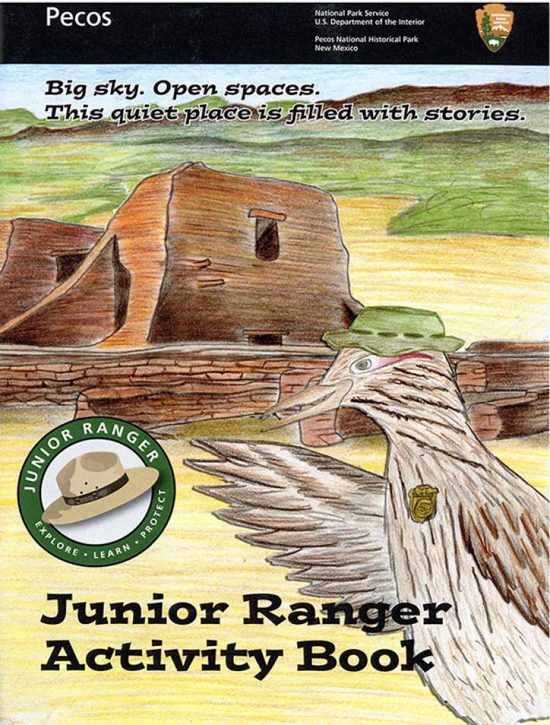 Pecos Junior Ranger Activity Book: Big Sky, Open Spaces, This Quiet Place  Is Full of Stories . Government Bookstore