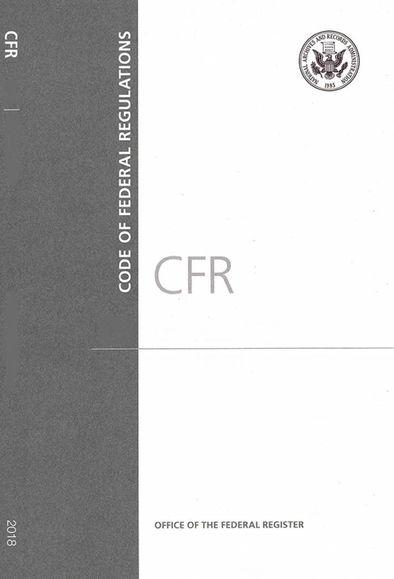 Cfr T 50 Pt 17(17.99(a)-(h)   ; Code Of Federal Regulations(paper)2018