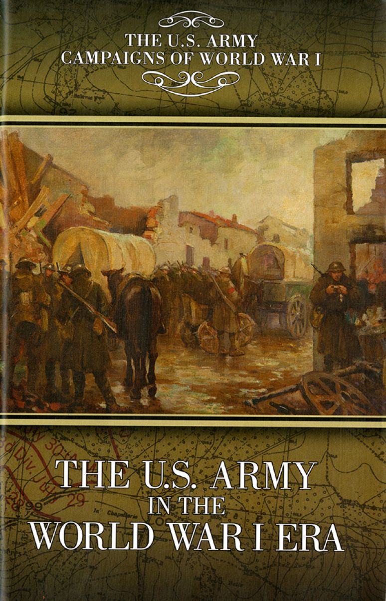 The U.S. Army in the World War I Era