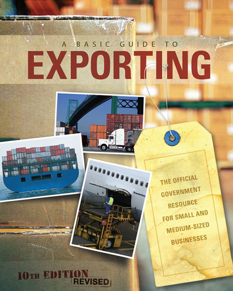 A Basic Guide to Exporting: The Official Government Resource for Small and Medium-Sized Businesses (10th Revised edition) (ePub ebook)