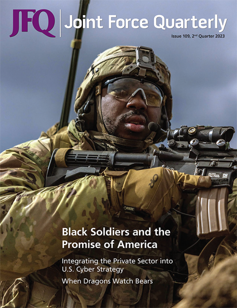 Issue 109 2nd Qtr 2023; Jfq:  Joint Force Quarterly