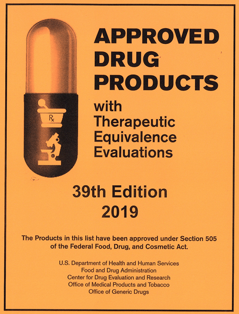 Approved Drug Products With Therapeutic Equivalence 39th Edition 2019