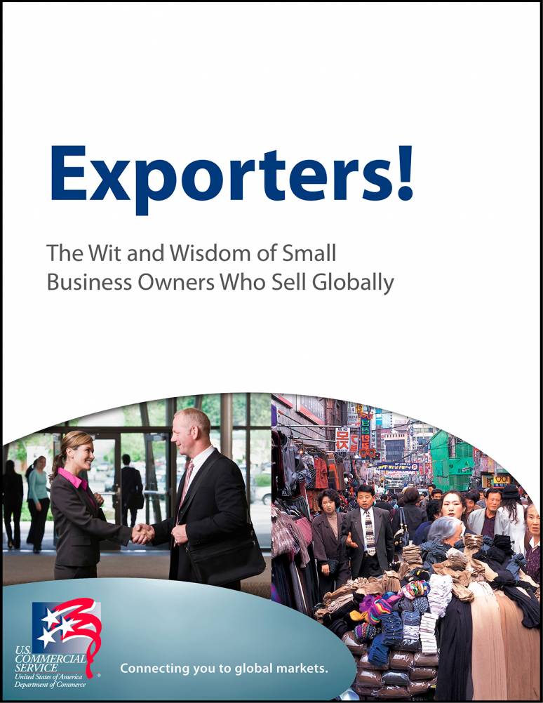 Exporters! The Wit and Wisdom of Small Business Owners Who Sell Globally (Mobi eBook)