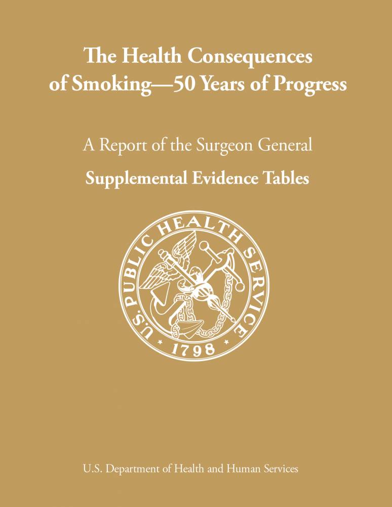 The Health Consequences of Smoking—50 Years of Progress A Report of the Surgeon General Supplemental Evidence Tables (ePub eBook)