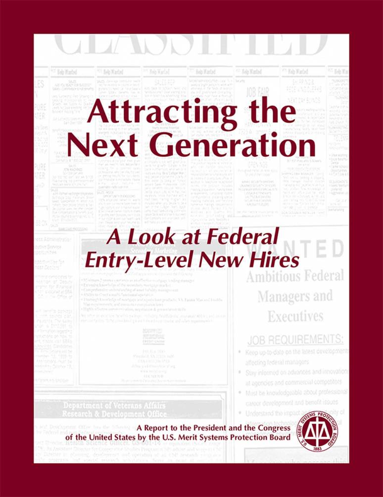 Attracting the Next Generation: A Look at Federal Entry-Level New Hires