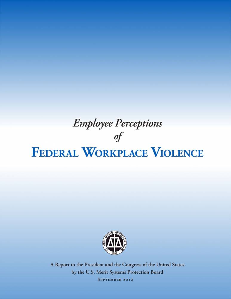 Employee Perceptions of Federal Workplace Violence