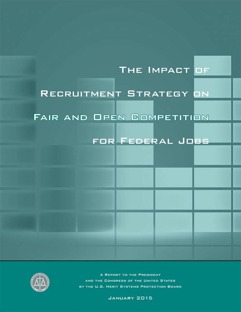 The Impact of Recruitment Strategy on Fair and Open Competition for Federal Jobs