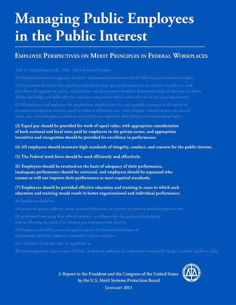Managing Public Employees in the Public Interest: Employee Perspectives on Merit Principles in Federal Workplaces