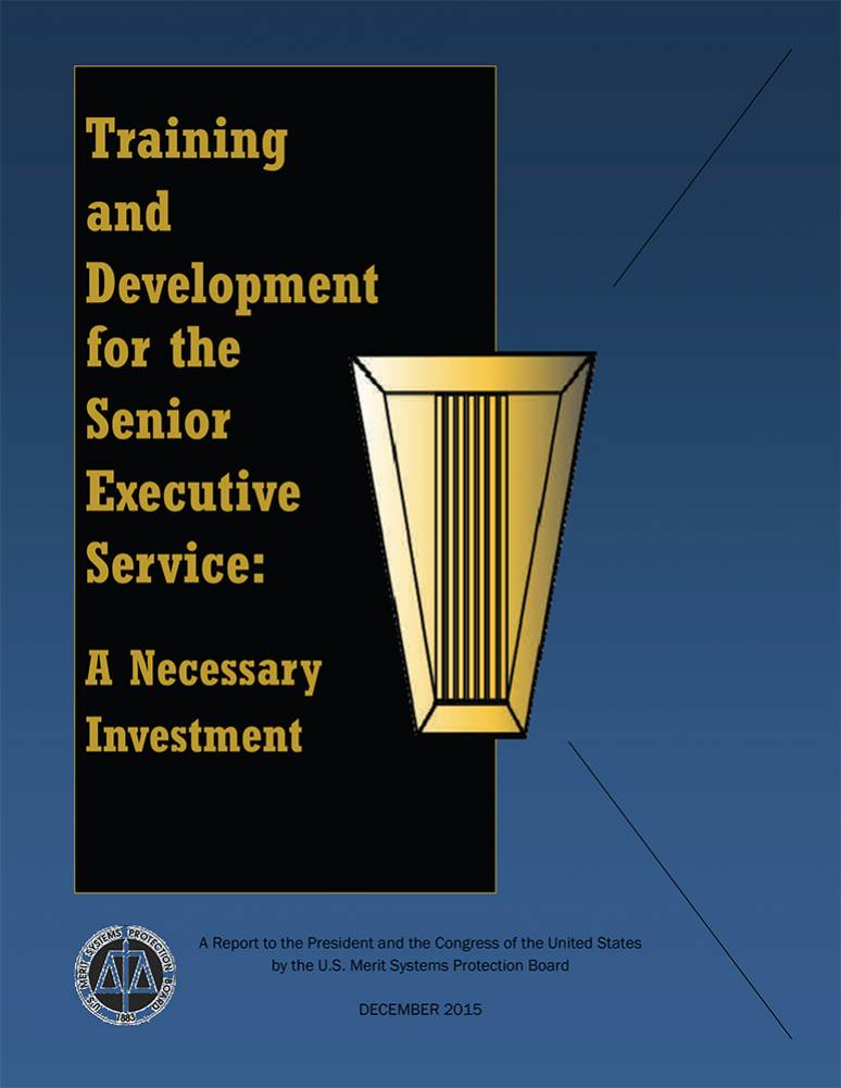 Training and Development for the Senior Executive Service: A Necessary Investment