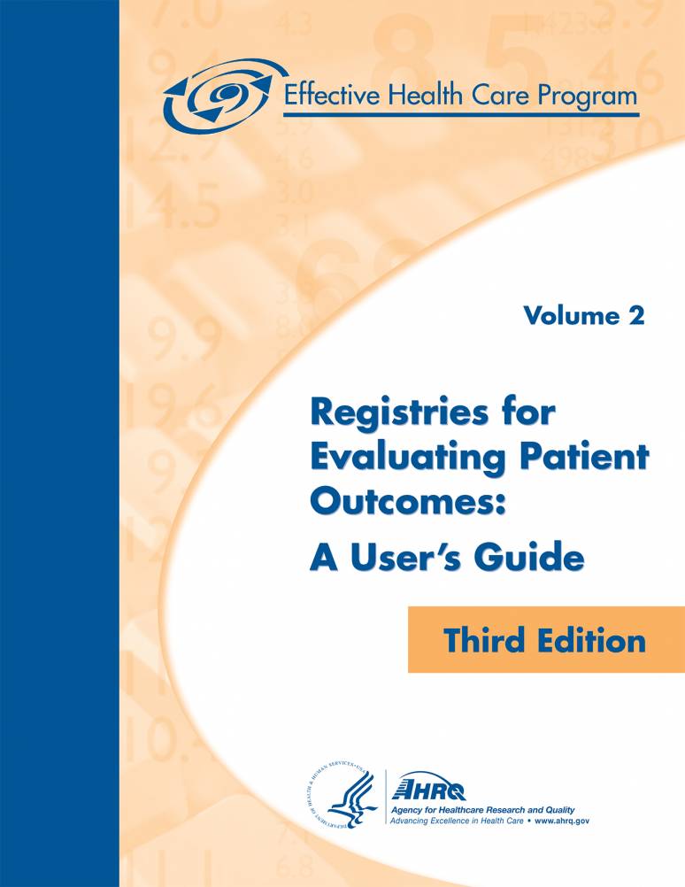 Registries for Evaluating Patient Outcomes: A User’s Guide – Volume 2 Third Edition (ePub eBook)