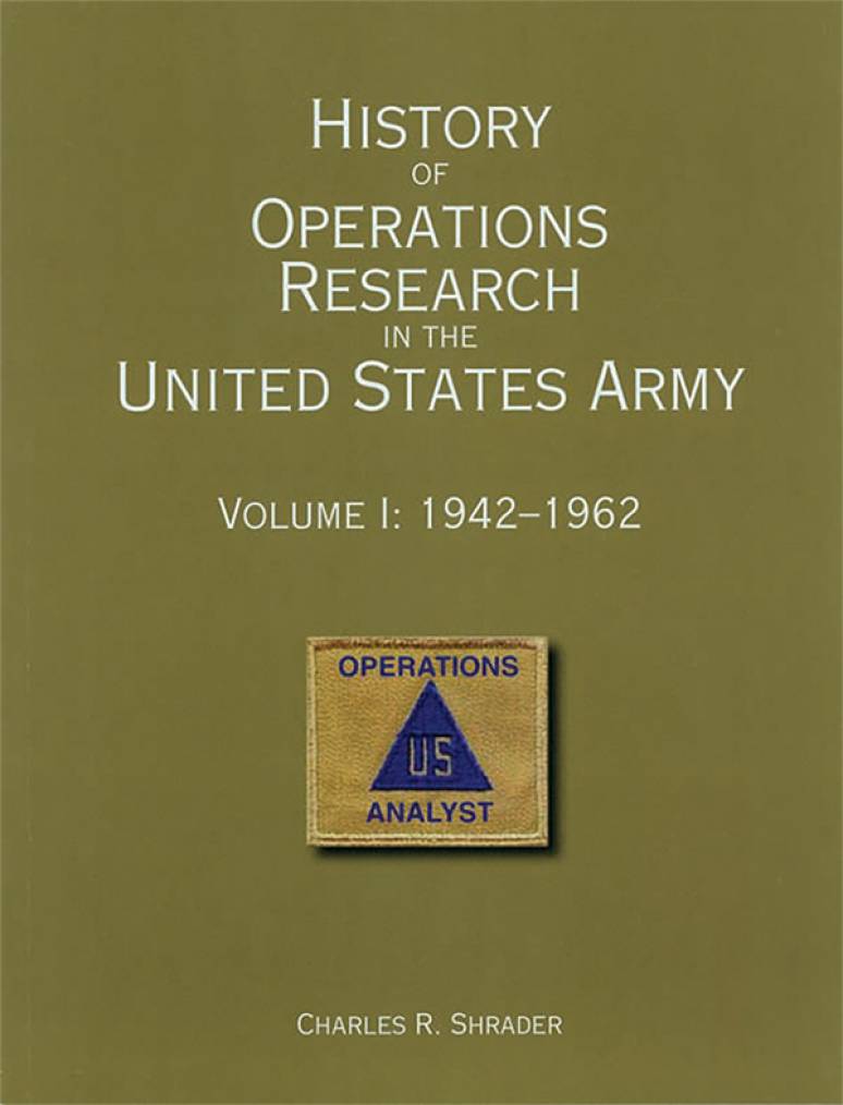 History of Operations Research in the United States Army, V. I: 1942-62