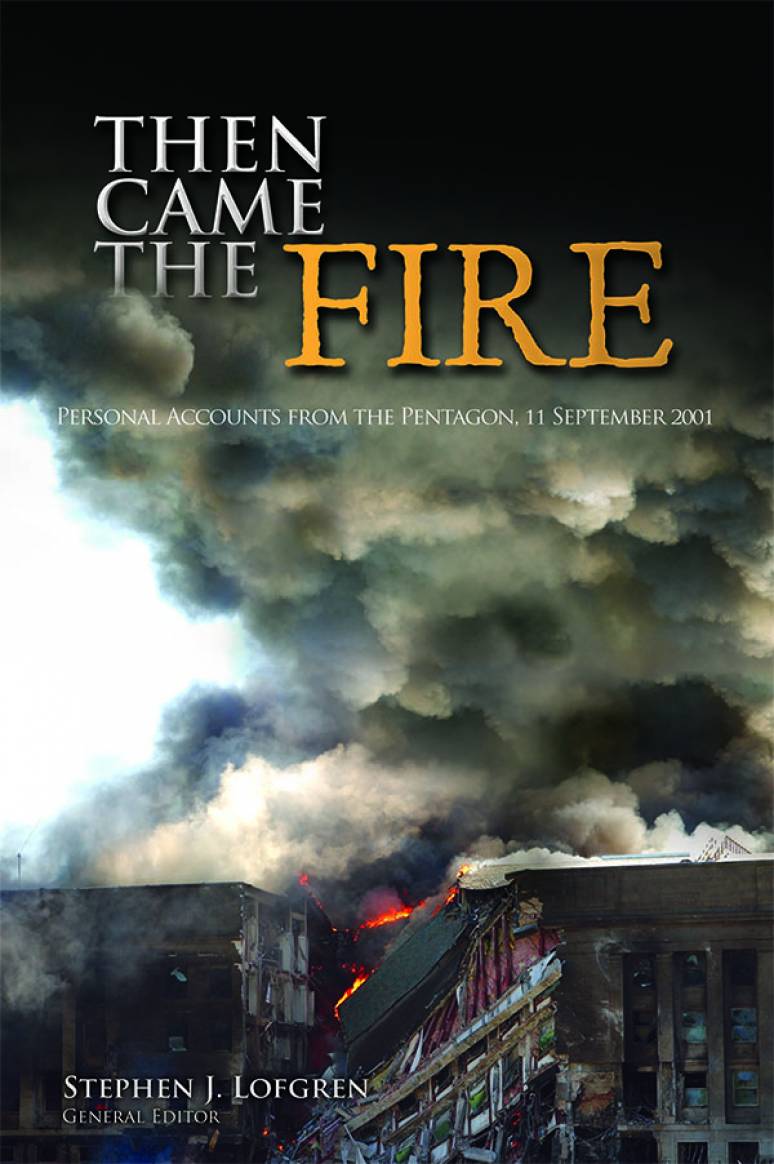 Then Came The Fire: Personal Accounts From the Pentagon, 11 September 2001 (ePub eBook)