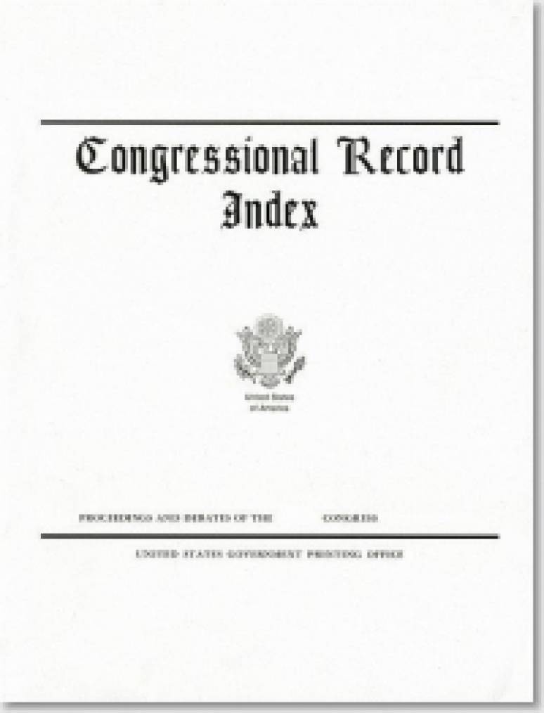 Congressional Record Index, V. 148, Pt. 18, A-Z and History of Bills, January 25, 2002 to December 16, 2002