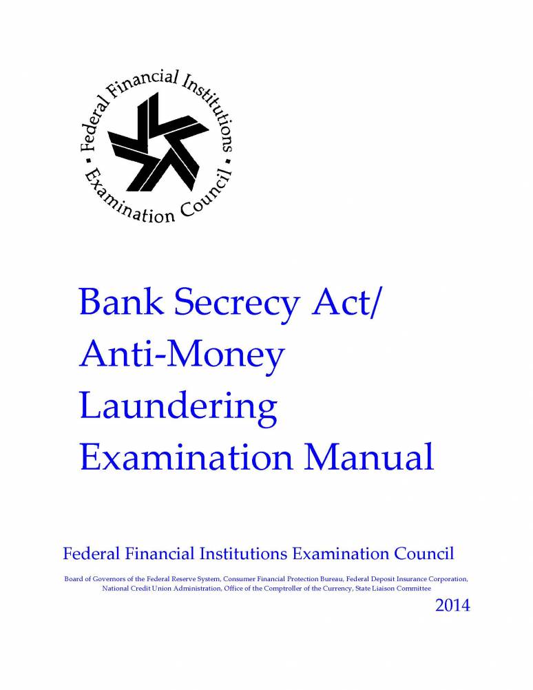 Bank Secrecy Act/Anti-Money Laundering Examination Manual